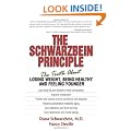 The Schwarzbein Principle: The Truth About Losing Weight, Being Healthy and Feeling Younger