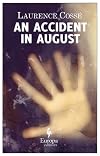An Accident in August: A Novel