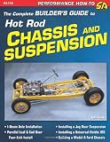 The Complete Builder s Guide to Hot Rod Chassis and Suspension (SA Design)
