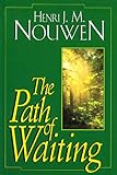 The path of waiting