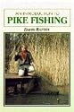 An Introduction to Pike Fishing (Introduction to ...)