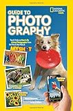 National Geographic Kids Guide to Photography: Tips & Tricks on How to Be a Great Photographer From the Pros & Your Pals at My Shot