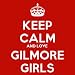 Keep Calm And Love Gilmore Girls Coaster - 9cm Square