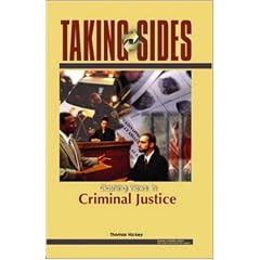 Taking Sides: Clashing Views on Controversial Issues in Criminal Justice