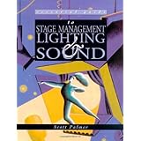 essential guide to stage management lighting and sound essential guides for performing arts