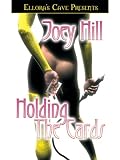 Holding the Cards (Nature of Desire, Book One)