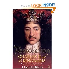 Restoration: Charles II and His Kingdoms, 1660-1685