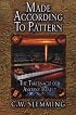 Made According to Pattern: The Tabernacle of Ancient Israel