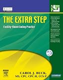 The Extra Step: Facility Based Coding Practice and Review for the CCS and CPC-H Exams
