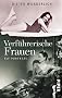 Verf�hrerische Frauen: Elf Portraits