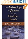 The Archaeology of Qumran and the Dead Sea Scrolls (Studies in the Dead Sea Scrolls & Related Literature)