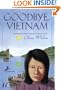 Goodbye, Vietnam (Turtleback School & Library Binding Edition)