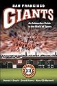 San Francisco Giants: An Interactive Guide to the World of Sports (Sports by the Numbers)