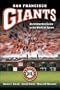 San Francisco Giants: An Interactive Guide to the World of Sports (Sports by the Numbers)