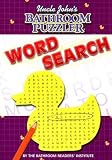 Uncle John's Bathroom Puzzler: Word Search [UNCLE JOHNS BATHROOM PUZZLER W]