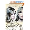 The Golden Lily: A Bloodlines Novel