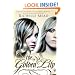 The Golden Lily: A Bloodlines Novel