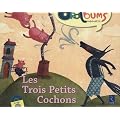 Les Trois Petits Cochons (1CD audio)