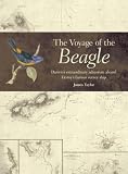 The Voyage of the Beagle: Darwin`s Extraordinary Adventure in Fitzroy`s Famous Survey Ship