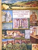 Dorset : the East Winterbourne Valley