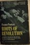 Roots of Revolution a History of the Populist and So