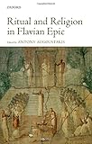 Ritual and religion in Flavian epic