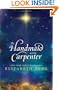 The Handmaid and the Carpenter: A Novel