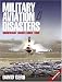 Military Aviation Disasters: Significant Losses Since 1908