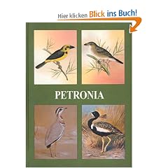 Petronia: Fifty Years of Post-Independence Ornithology in India: A Centenary Dedication to Dr. Salim Ali, 1896-1996