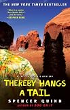 Thereby Hangs a Tail: A Chet and Bernie Mystery (Chet and Bernie Mysteries)