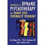 Handbook of Dynamic Psychotherapy for Higher Level Personality Pathology