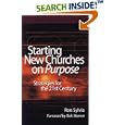 Starting New Churches on Purpose by Ron Sylvia
