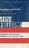 Seize Freedom!