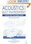 Acoustics in the Built Environment, Second Edition: Advice for the Design Team