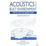 acoustics in the built environment second edition advice for the design team
