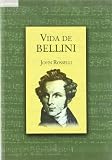 Vida de Bellini (Música)
