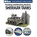 Building and Detailing Realistic Sherman Tanks