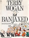 Banjaxed : varicose utterances by himself with selected responses from the listening audience