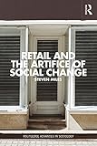 Retail and the artifice of social change