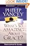 What's So Amazing About Grace? Participant's Guide