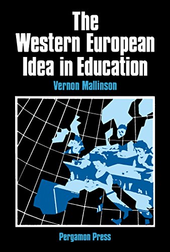 The Western European Idea in Education (International Studies in Education and Social Change)