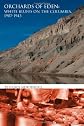 Orchards of Eden: White Bluffs on the Columbia 1907-1943