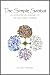 The Simple Sabbat ~ A Family Friendly Approach to the Eight Pagan Holidays (Simply Pagan)