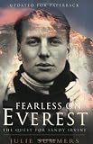 Fearless on Everest : the quest for Sandy Irvine