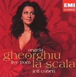 Angela Gheorghiu - Live from La Scala