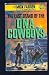 Last Stand of the DNA Cowboys