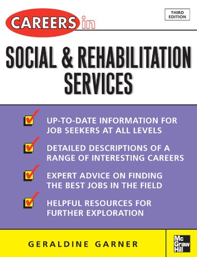 Careers in Social and Rehabilitation Services (McGraw-Hill Professional Careers (Paperback))