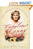 Fabulous Fanny Cradock: TV's Outrageous Queen of Cuisine