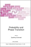 Probability and Phase Transition (NATO Science Series C: (closed))