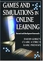 Games And Simulations in Online Learning: Research and Development Frameworks